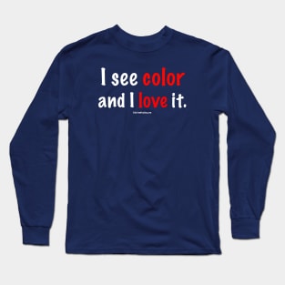I See Color Long Sleeve T-Shirt